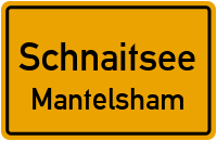Straßen in Schnaitsee Mantelsham