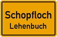 Industriestraße in SchopflochLehenbuch