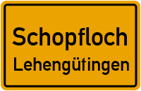 Straßenverzeichnis Schopfloch Lehengütingen