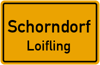 Ziegelhüttenweg in SchorndorfLoifling
