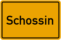 Ortsschild von Schossin in Mecklenburg-Vorpommern