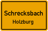 Hauptstraße in SchrecksbachHolzburg