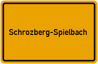 Ortsschild Schrozberg-Spielbach