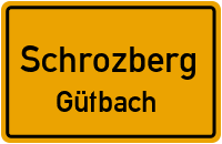 Straßenverzeichnis Schrozberg Gütbach