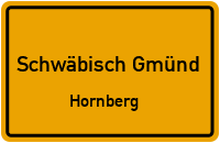 Hornberg in Schwäbisch GmündHornberg