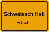 Erlach in 74523 Schwäbisch Hall (Erlach)