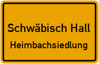Sulmeisterweg in Schwäbisch HallHeimbachsiedlung