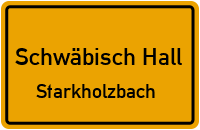 Starkholzbach in Schwäbisch HallStarkholzbach