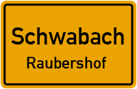 Raubershof in SchwabachRaubershof
