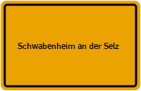 Ortsschild von Gemeinde Schwabenheim an der Selz in Rheinland-Pfalz