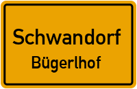 Straßenverzeichnis Schwandorf Bügerlhof