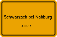 Straßenverzeichnis Schwarzach bei Nabburg Auhof
