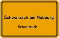 Straßenverzeichnis Schwarzach bei Nabburg Schwarzach