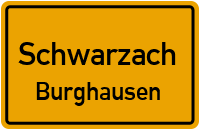Burghausen in SchwarzachBurghausen