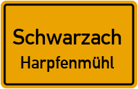 Harpfenmühl in SchwarzachHarpfenmühl