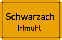 Irlmühl in 94374 Schwarzach (Irlmühl)