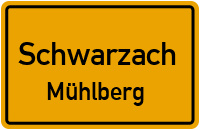 Mühlberg in SchwarzachMühlberg