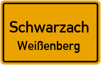 Weißenberg in SchwarzachWeißenberg