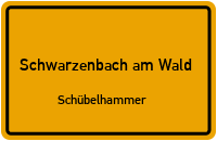 Schübelhammer in Schwarzenbach am WaldSchübelhammer