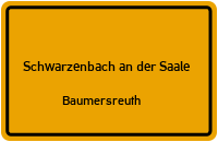 Baumersreuth in Schwarzenbach an der SaaleBaumersreuth
