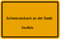 Seulbitz in Schwarzenbach an der SaaleSeulbitz