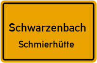 Straßen in Schwarzenbach Schmierhütte