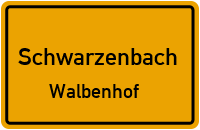 Straßen in Schwarzenbach Walbenhof