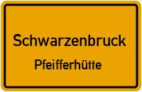 Schwabacher Weg in SchwarzenbruckPfeifferhütte