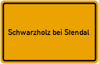 City Sign Schwarzholz bei Stendal