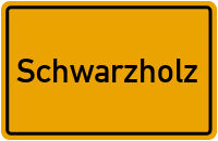 Schwarzholz in Sachsen-Anhalt