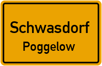 Poggelow in SchwasdorfPoggelow
