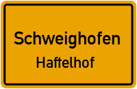 Haftelhof in SchweighofenHaftelhof