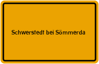 City Sign Schwerstedt bei Sömmerda