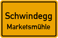 Marketsmühle in SchwindeggMarketsmühle