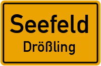 Drozzastraße in SeefeldDrößling