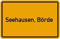 Ortsschild von Stadt Seehausen, Börde in Sachsen-Anhalt