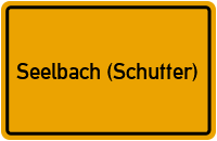Ortsschild von Gemeinde Seelbach (Schutter) in Baden-Württemberg