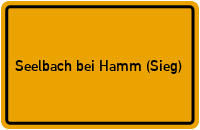 City Sign Seelbach bei Hamm (Sieg)