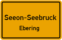 Ebering in 83376 Seeon-Seebruck (Ebering)