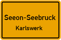 Straßen in Seeon-Seebruck Karlswerk