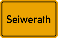 Ortsschild von Gemeinde Seiwerath in Rheinland-Pfalz