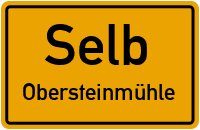 Obersteinmühle in SelbObersteinmühle