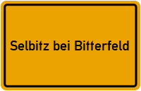 Ortsschild Selbitz bei Bitterfeld