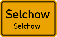 Straßen in Selchow Selchow