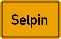 Ortsschild von Selpin in Mecklenburg-Vorpommern
