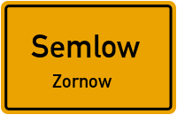 Semlower Straße in SemlowZornow