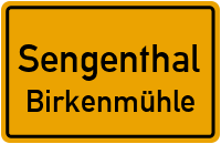 Straßen in Sengenthal Birkenmühle