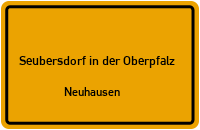 Neuhausen in 92358 Seubersdorf in der Oberpfalz (Neuhausen)