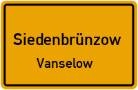 Vanselower Eck in SiedenbrünzowVanselow