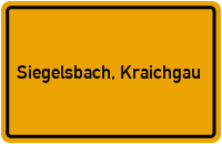 Ortsschild von Gemeinde Siegelsbach, Kraichgau in Baden-Württemberg